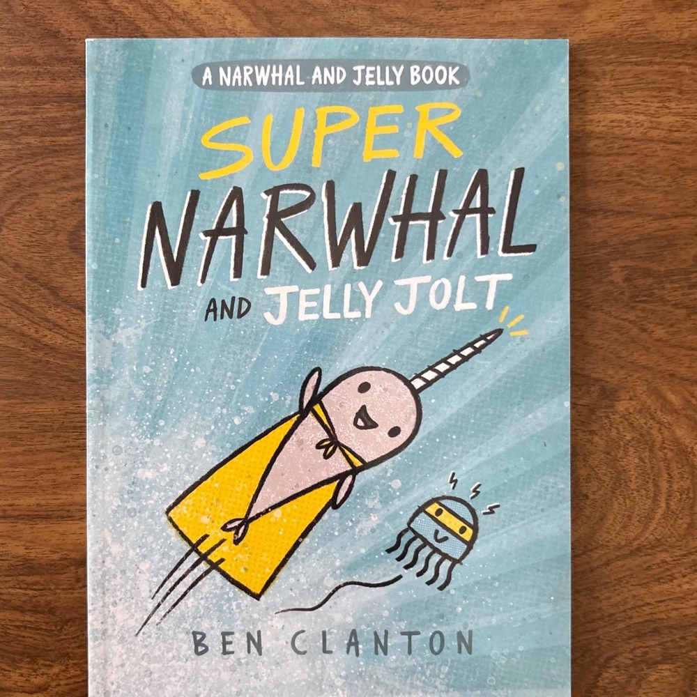Super Narwhal and Jelly Jolt Ben Clanton Scholastic Graphic Novel Paperback